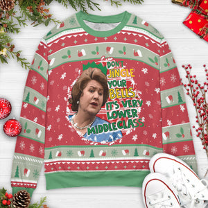 Don't jingle your bells Keeping Up Appearances Ugly Christmas Sweatshirt