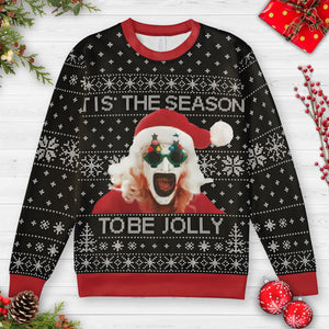 Tis The Season To Be Jolly Ugly Christmas Sweatshirt