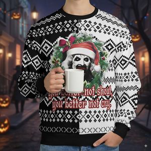 You better not shout, you better not cry Terrifier Ugly Christmas Sweatshirt