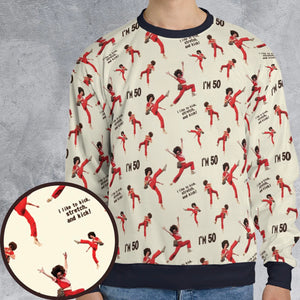 I'm 50 Sally O'Malley SNL All-over Print Sweatshirt