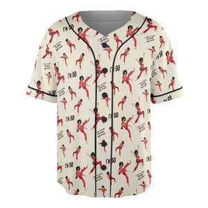 I'm 50 Sally O'Malley SNL Unisex Baseball Jersey