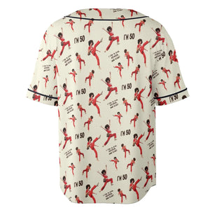 I'm 50 Sally O'Malley SNL Unisex Baseball Jersey