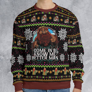 Come In and Know Me Better Man Ugly Christmas Sweatshirt