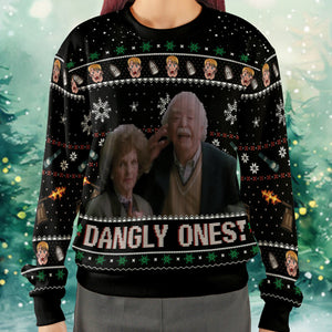Dangly Ones! Ugly Christmas Sweatshirt