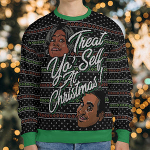Treat Yo' Self Holiday Ugly Christmas Sweatshirt