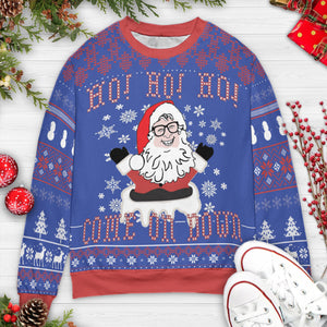Come On Down Ugly Christmas Sweatshirt