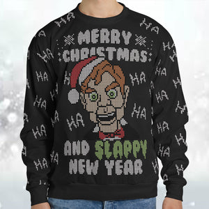 Slappy New Year Goosebumps Ugly Christmas Sweatshirt