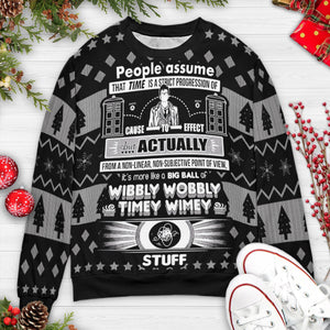 Wibbly Wobbly Timey Wimey Ugly Christmas Sweatshirt